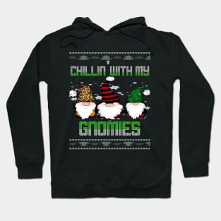 chillin' with my gnowmies Christmas funny Hoodie